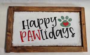 Dog Sign Happy Pawlidays